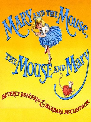 cover image of Mary and the Mouse, the Mouse and Mary